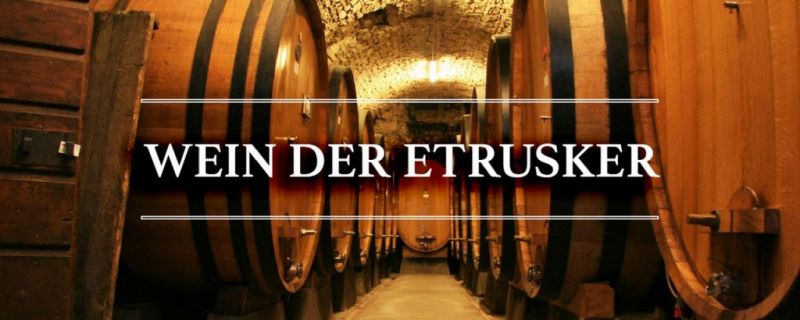 WEIN DER ETRUSKER