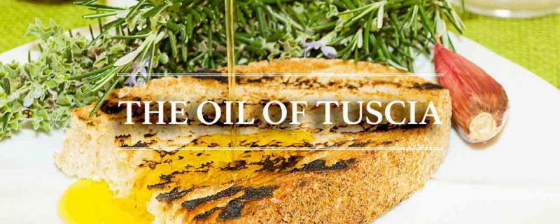 THE OIL OF TUSCIA