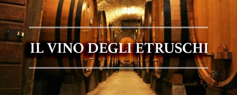 IL VINO DEGLI ETRUSCHI