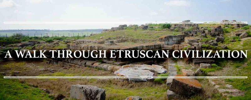 TARQUINIA: A WALK THROUGH ETRUSCAN CIVILIZATION