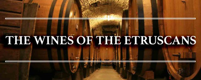 THE WINES OF THE ETRUSCANS